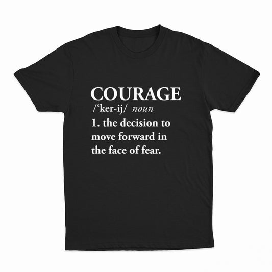 Black - Courage T-Shirt