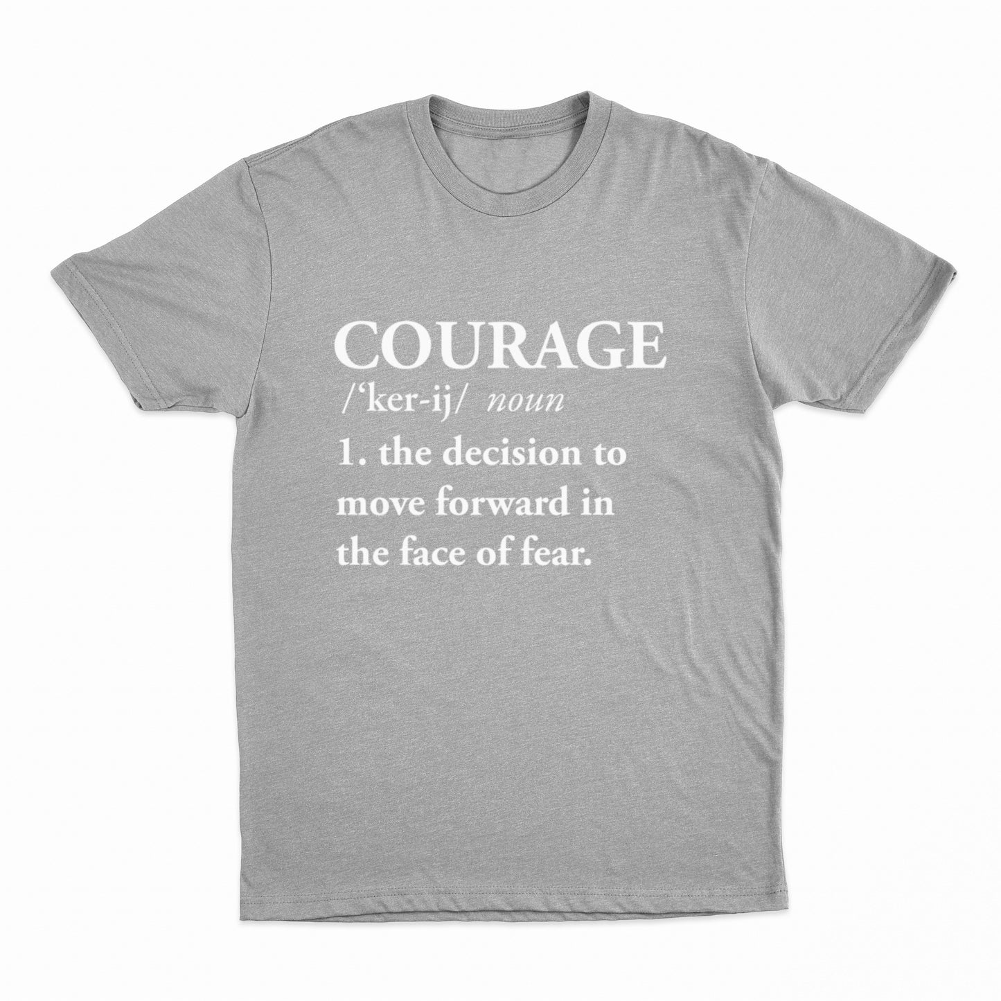 Heather Gray - Courage T-Shirt
